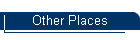 Other Places